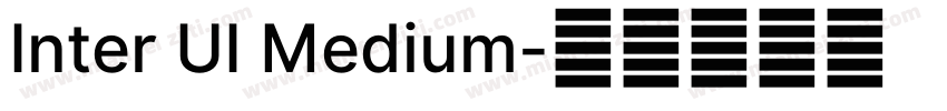 Inter UI Medium字体转换